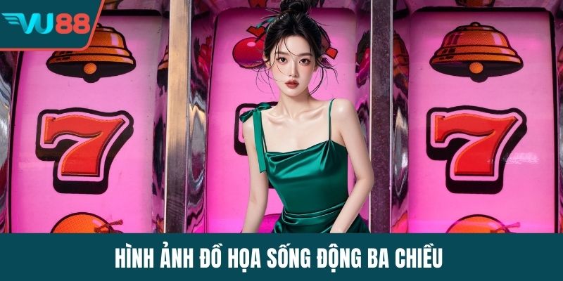 Hình ảnh đồ họa sống động ba chiều